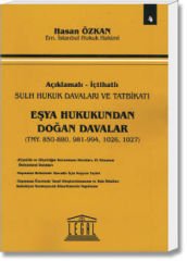 Eşya Hukukundan Doğan Davalar(TMY.850-880,981-994,1026,1027)
