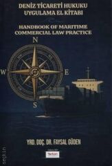 Deniz Ticareti Hukuku Uygulama El Kitabı