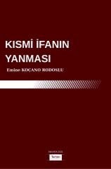 KISMİ İFANIN YANMASI