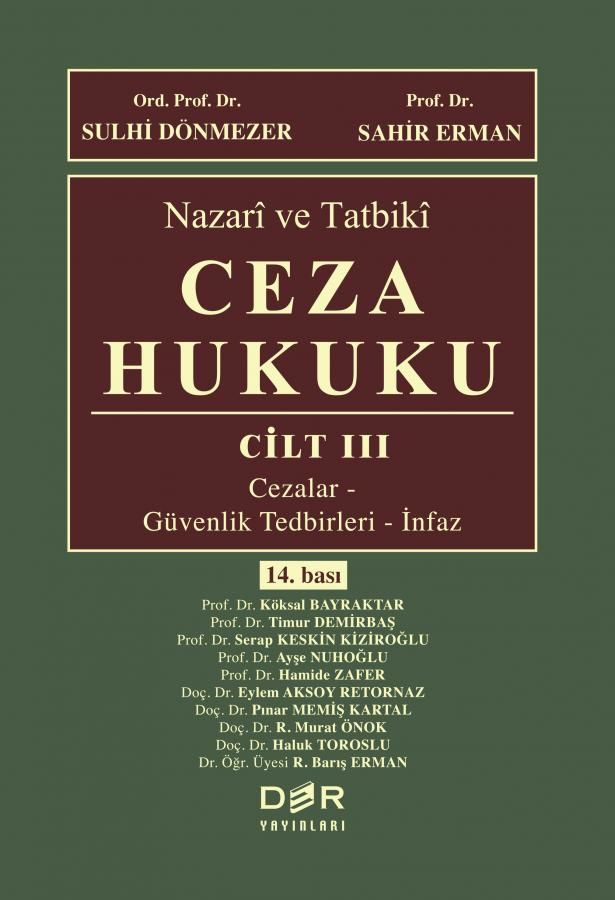 Nazarî ve Tatbikî Ceza Hukuku Cilt:3