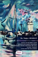BOĞAZLAR REJİMİNE İLİŞKİN MONTRÖ SÖZLEŞMESİ ÖRNEĞİNDE ANTLAŞMALARIN YORUMLANMASINDA BİR ARAÇ OLARAK SONRAKİ UYGULAMANIN İNCELENMESİ