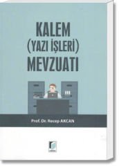 Kalem(Yazı İşleri) Mevzuatı