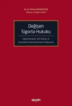 Değişen Sigorta Hukuku