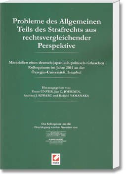 Probleme des Allgemeinen Teils des Strafrechts aus rechtsvergleichender Perspektive