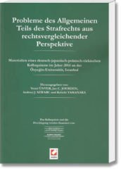 Probleme des Allgemeinen Teils des Strafrechts aus rechtsvergleichender Perspektive