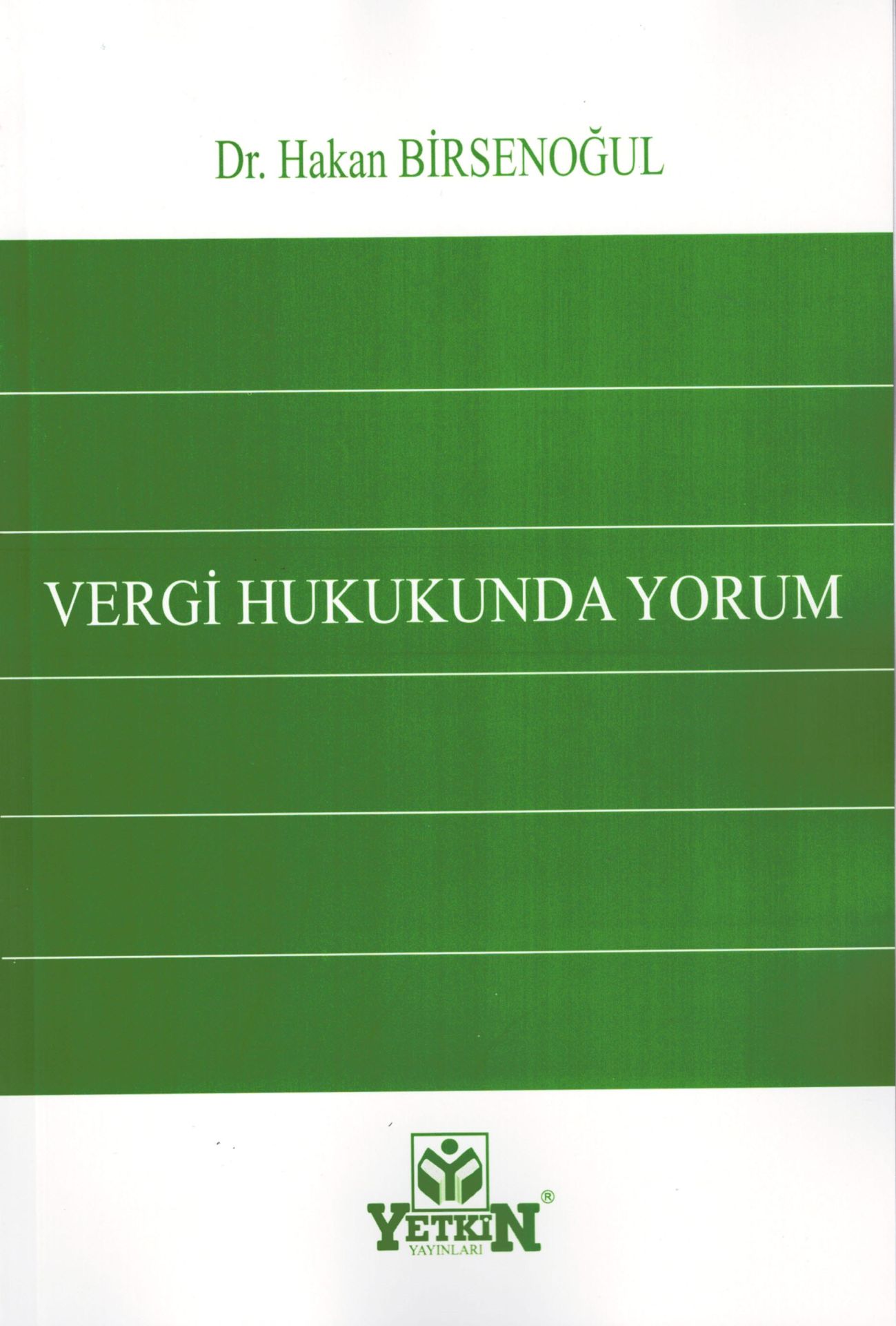 Vergi Hukukunda Yorum