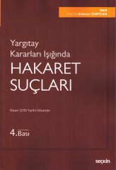 Yargıtay Kararları Işığında Hakaret Suçları
