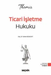 THEMIS – Ticari İşletme Hukuku – Konu Kitabı Ticaret Hukuku Cilt: I