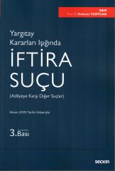 Yargıtay Kararları Işığında İftira Suçu