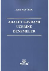 Adalet Kavramı Üzerine (Denemeler)