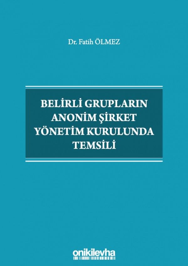 Belirli Grupların Anonim Şirket Yönetim Kurulunda Temsili
