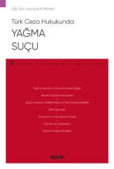 Türk Ceza Hukukunda Yağma Suçu