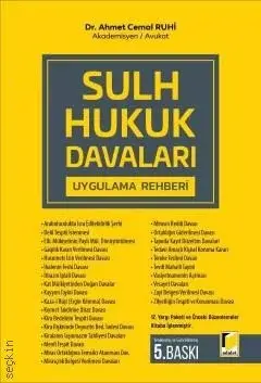 Sulh Hukuk Davaları Uygulama Rehberi