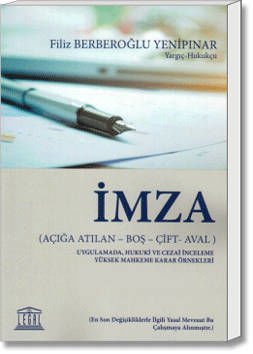 İmza (Açığa Atılan - Boş - Çift - Aval)