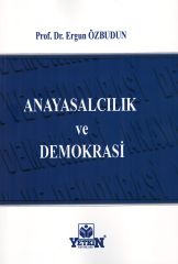 Anayasalcılık ve Demokrasi