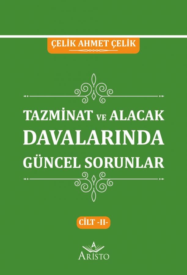 Tazminat Davalarında Güncel Sorunlar Cilt -II-