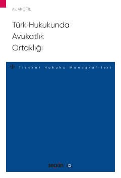 Türk Hukukunda Avukatlık Ortaklığı