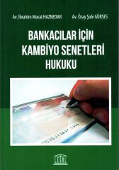 Bankacılar İçin Kambiyo Senetleri Hukuku