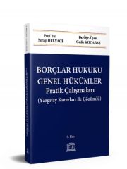 Borçlar Hukuku Genel Hükümler Pratik Çalışmaları (Çözümlü)