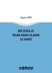 Bir Doğa ve İnsan Hakkı Olarak Su Hakkı