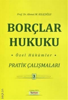 Borçlar Hukuku Özel Hükümler Pratik Çalışmaları