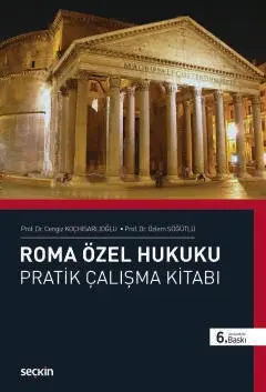 Roma Özel Hukuku Pratik Çalışma Kitabı