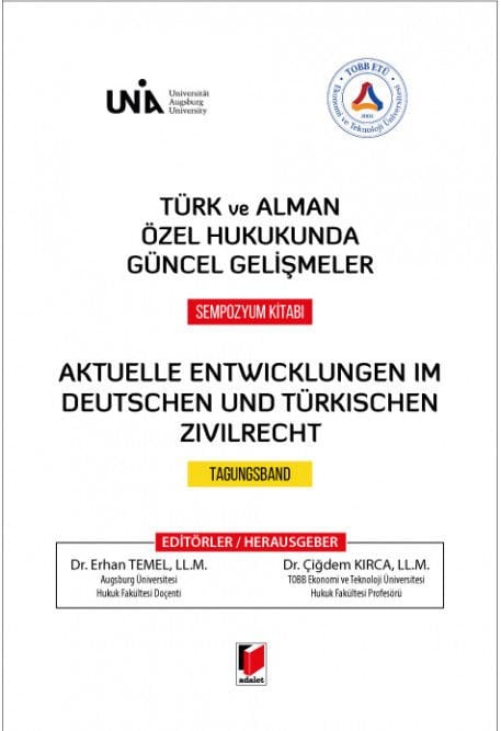 Türk ve Alman Özel Hukukunda Güncel Gelişmeler Sempozyum Kitabı