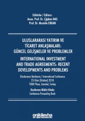Uluslararası Yatırım ve Ticaret Anlaşmaları: Güncel Gelişmeler ve Problemler