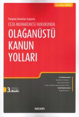 Ceza Muhakemesi Hukukunda Olağanüstü Kanun Yolları