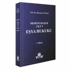 Medeni Hukuk Cilt – V Eşya Hukuku