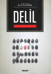 Delil Kavram – Teori – Uygulama Strateji – Taktik