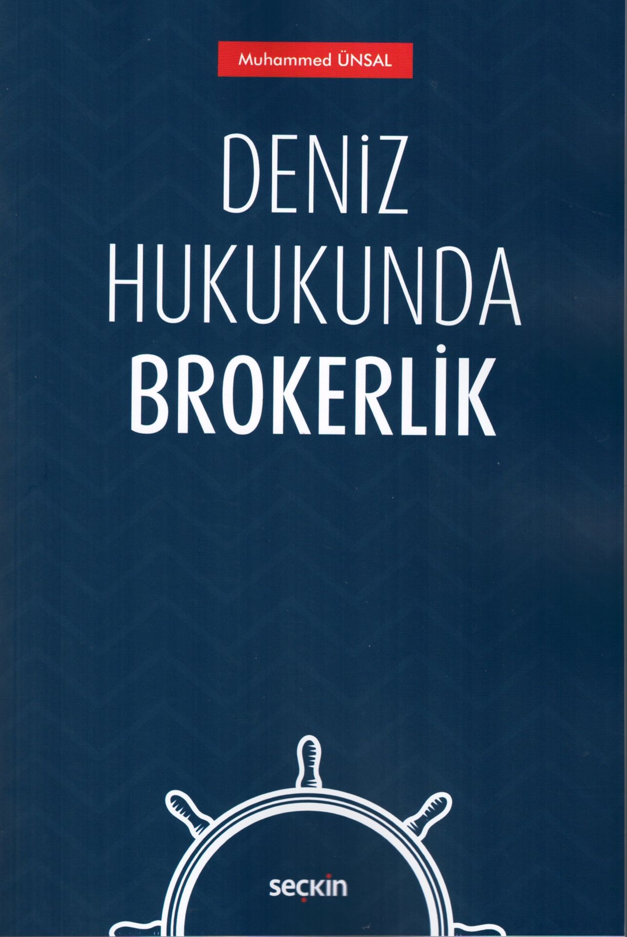 Deniz Hukukunda Brokerlik