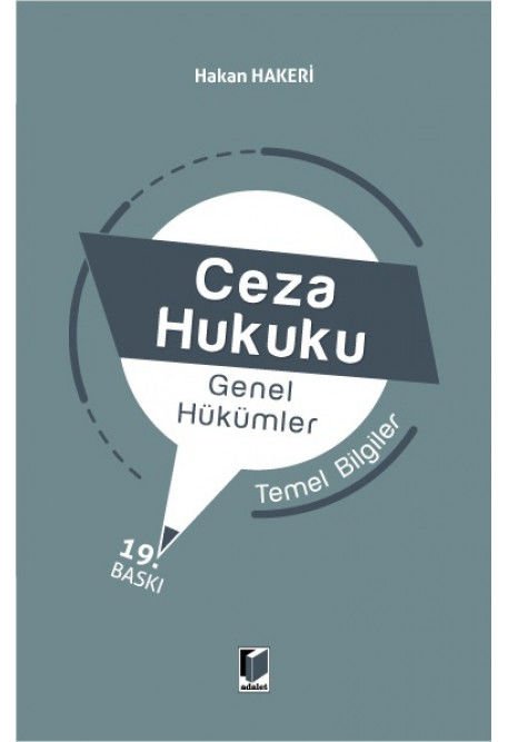 Ceza Hukuku Genel Hükümler / Temel Bilgiler