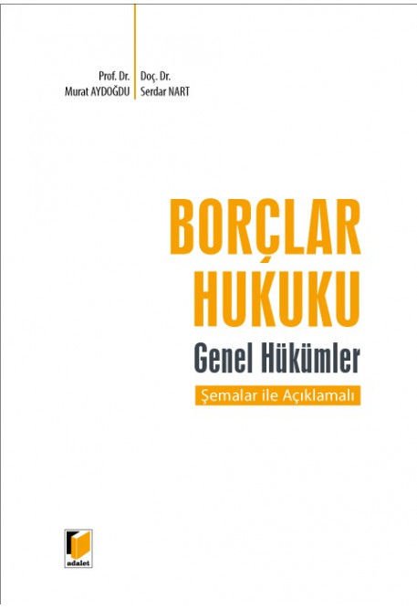Borçlar Hukuku Genel Hükümler Şemalar ile Açıklamalı