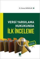 Vergi Yargılama Hukukunda İlk İnceleme