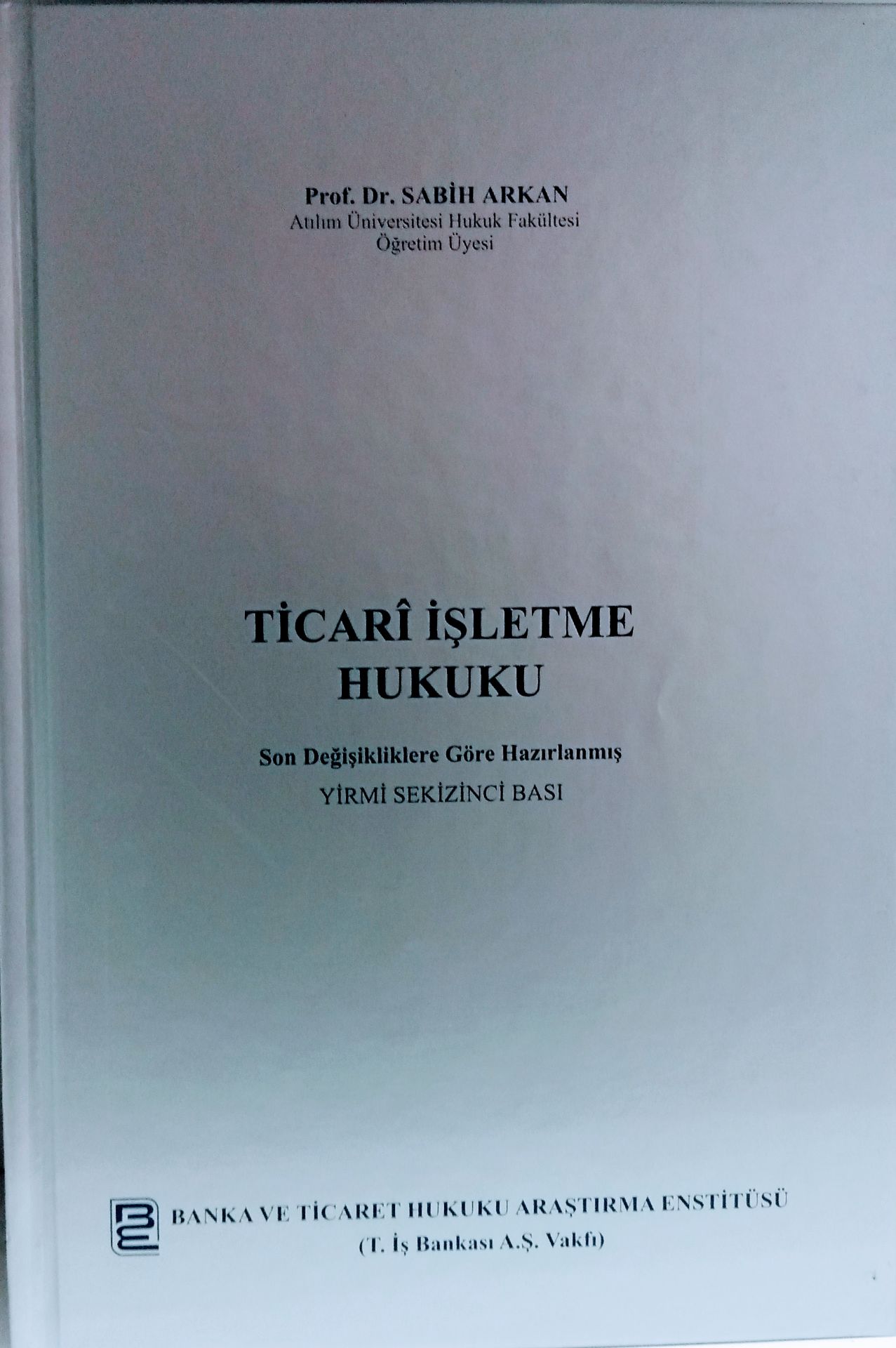 TİCARİ İŞETME HUKUKU