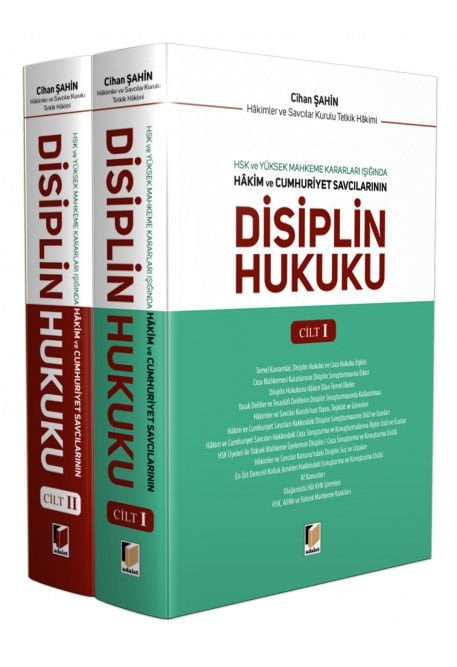 HSK ve Yüksek Mahkeme Kararları Işığında Hakim ve Cumhuriyet Savcılarının Disiplin Hukuku (2 Cilt)