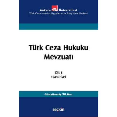TÜRK CEZA HUKUKU MEVZUATI CİLT 1