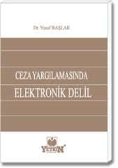 Ceza Yargılamasında Elektronik Delil