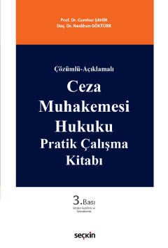 Ceza Muhakemesi Hukuku Pratik Çalışma Kitabı