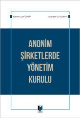 Anonim Şirketlerde Yönetim Kurulu
