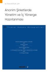 Anonim Şirketlerde Yönetim ve İç Yönerge Hazırlanması