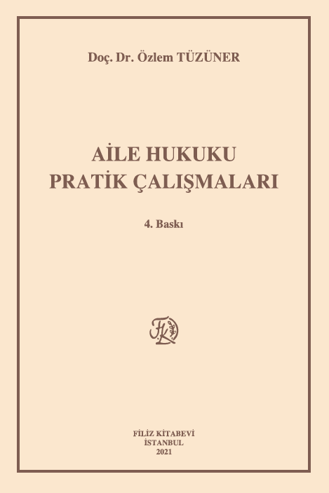 Aile Hukuku Pratik Çalışmaları