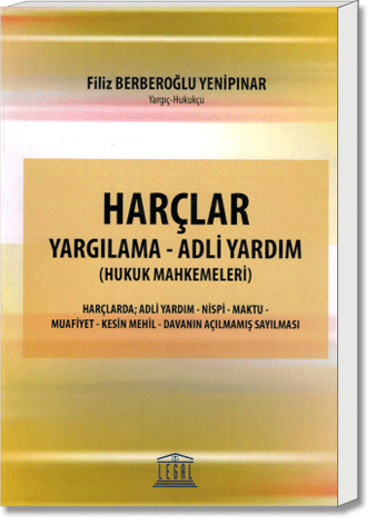 Harçlar Yargılama - Adli Yardım (Hukuk Mahkemeleri)
