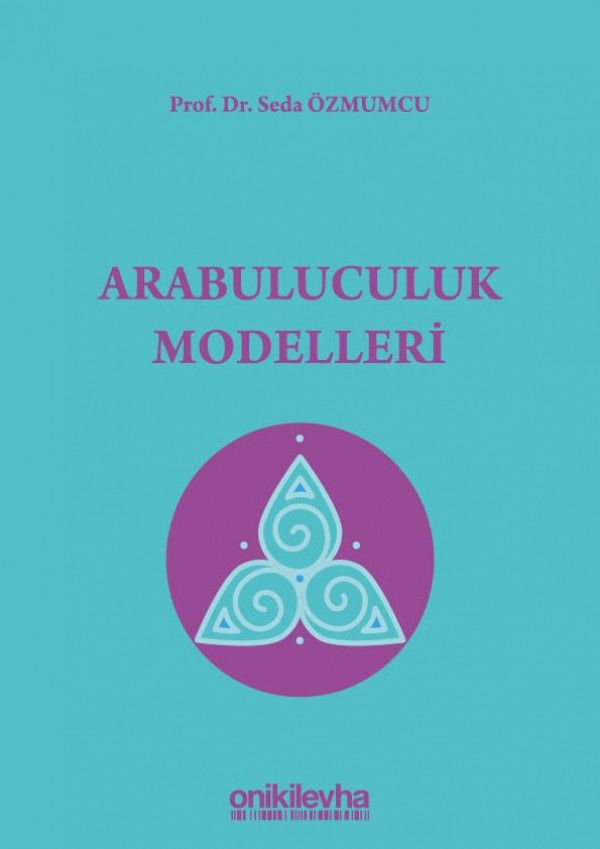 Arabuluculuk Modelleri