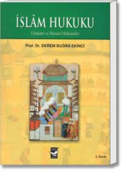 İslâm Hukuku (Umûmî ve Husûsî Hükümler)