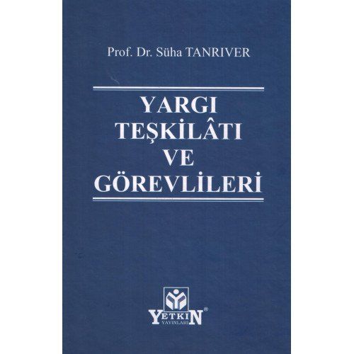 Yargı Teşkilatı ve Görevlileri