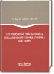 Kira Sözleşmesine Etkisi Bakımından Kiralananın Devri ve Sınırlı Ayni Hakka Konu Olması