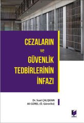 Cezaların ve Güvenlik Tedbirlerinin İnfazı