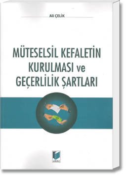 Müteselsil Kefaletin Kurulması ve Geçerlilik Şartları
